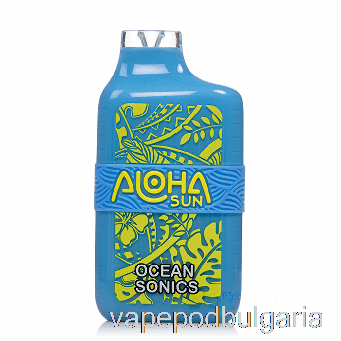 Vape 10000 Дръпки Aloha Sun 7000 Disposable Ocean Sonics